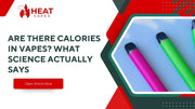 Are There Calories in Vapes? What Science Actually Says