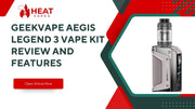 GeekVape Aegis Legend 3 Vape Kit Review and Features