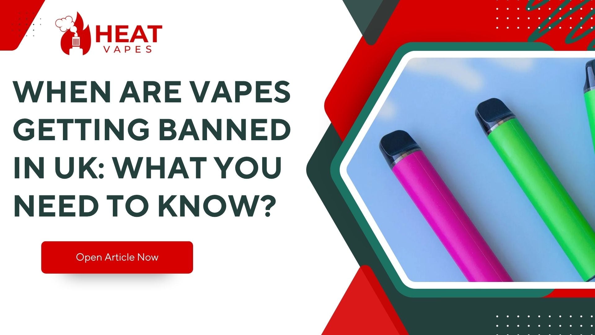 When Are Vapes Getting Banned in UK: What You Need to Know?